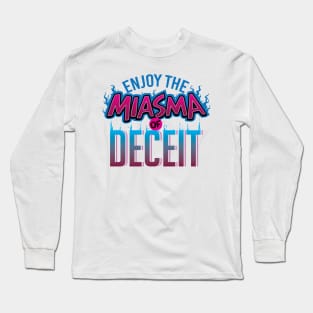 Miasma of Deceit Long Sleeve T-Shirt